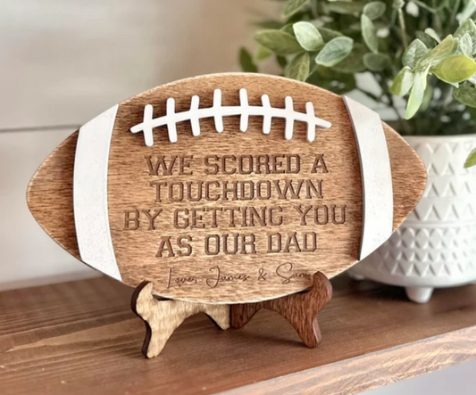 You Scored A Touchdown With Each Of Us - Celebrate His Love for the Game